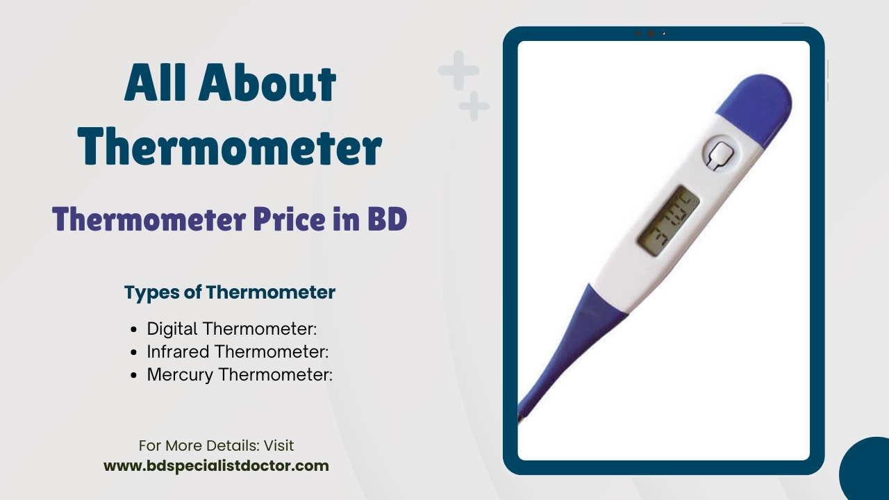 All About Thermometer: Thermometer Price in Bangladesh